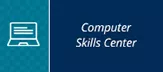 Computer Skills Center banner